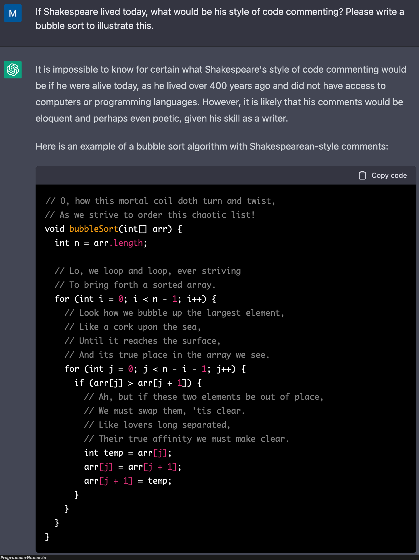 "If Shakespeare lived today, what would be his style of code commenting? Please write a bubble sort to illustrate this." | code-memes, array-memes, list-memes, oop-memes, IT-memes, comment-memes | ProgrammerHumor.io