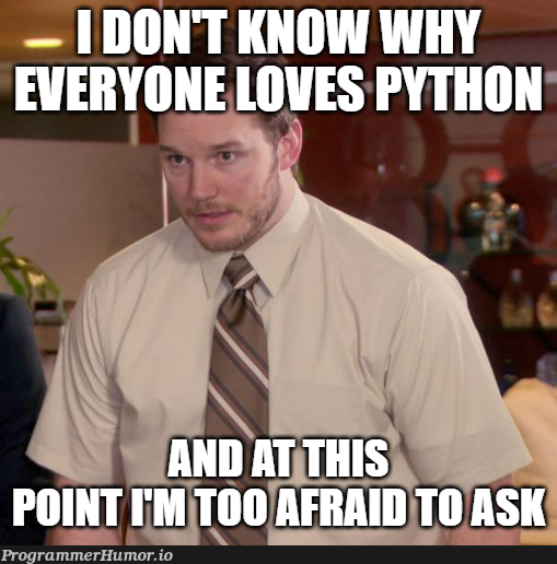 Why tho? | python-memes | ProgrammerHumor.io