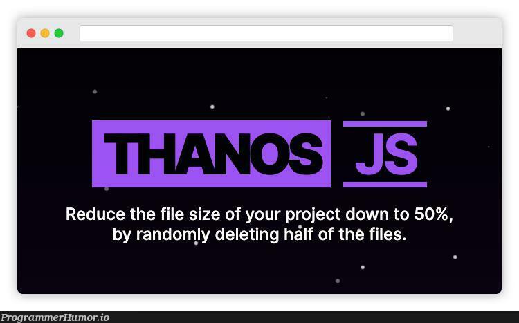 Thanos.js | random-memes, ML-memes | ProgrammerHumor.io