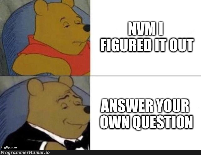 Asking a Question on Stack Overflow | stack-memes, stack overflow-memes, overflow-memes | ProgrammerHumor.io