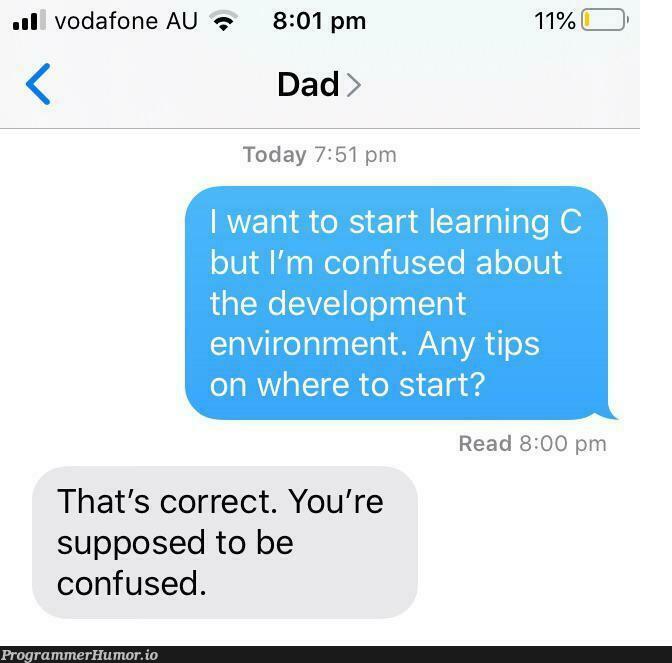 Trying to learn C | development-memes, try-memes, c-memes | ProgrammerHumor.io