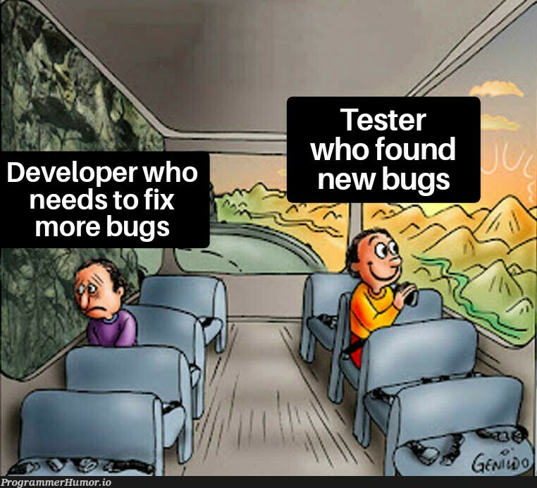 At the end of the day | bugs-memes, bug-memes, fix-memes | ProgrammerHumor.io