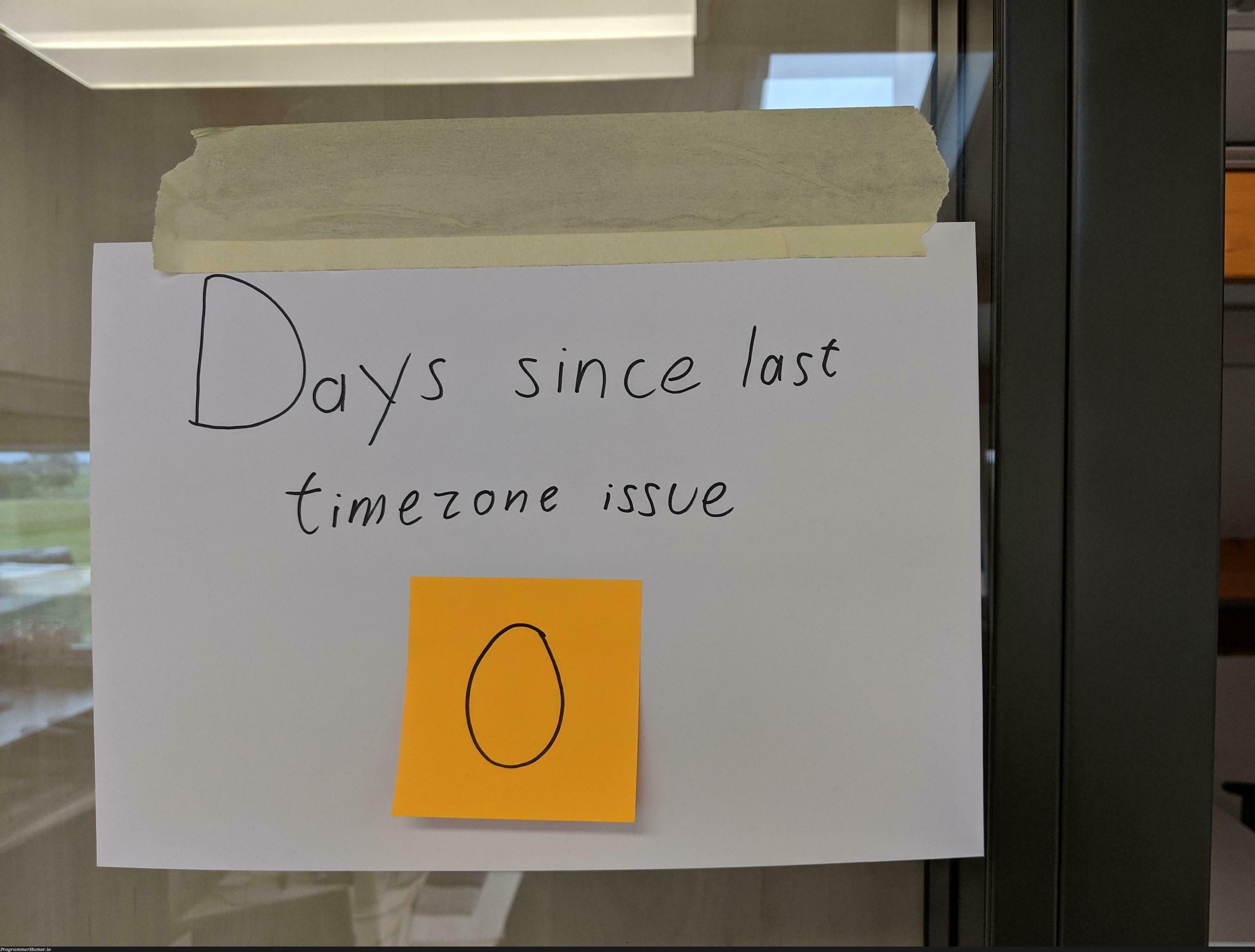 The counter was reset today, we were almost into the double digits | git-memes | ProgrammerHumor.io