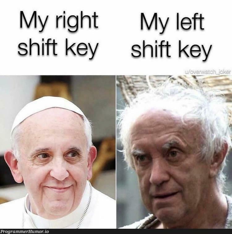 Left shift is OP | ProgrammerHumor.io