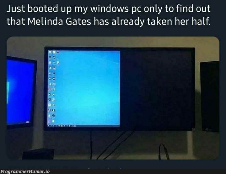 She took it out on my pc | windows-memes, IT-memes | ProgrammerHumor.io