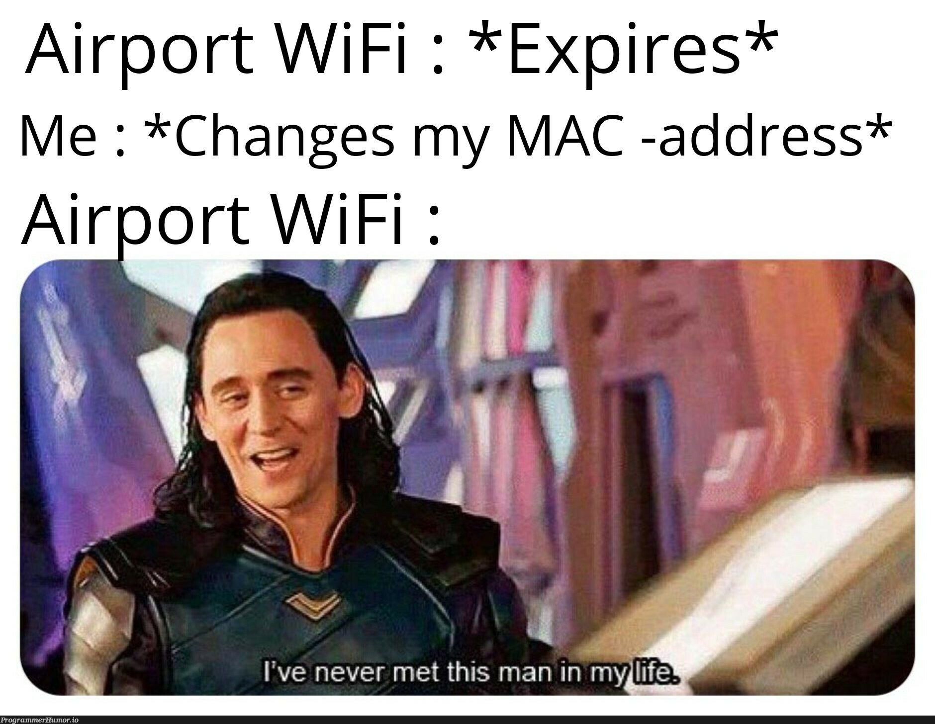 This worked for me.... | mac-memes, wifi-memes | ProgrammerHumor.io