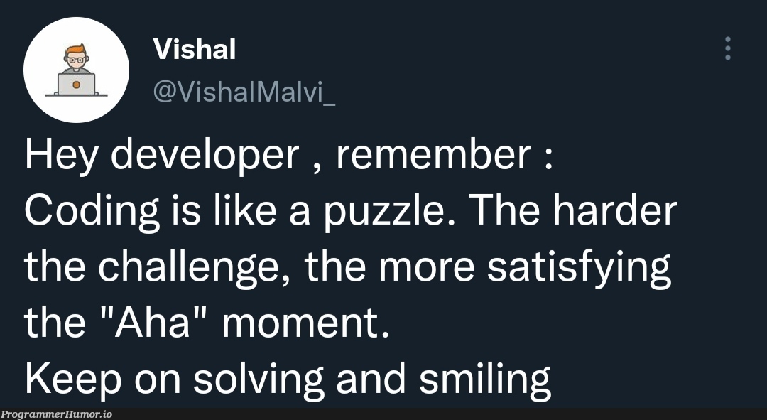 Aha Moment!! | coding-memes, developer-memes | ProgrammerHumor.io