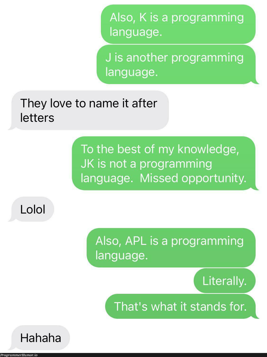 I love telling my wife about these things. | programming-memes, program-memes, IT-memes, edge-memes, language-memes, programming language-memes | ProgrammerHumor.io