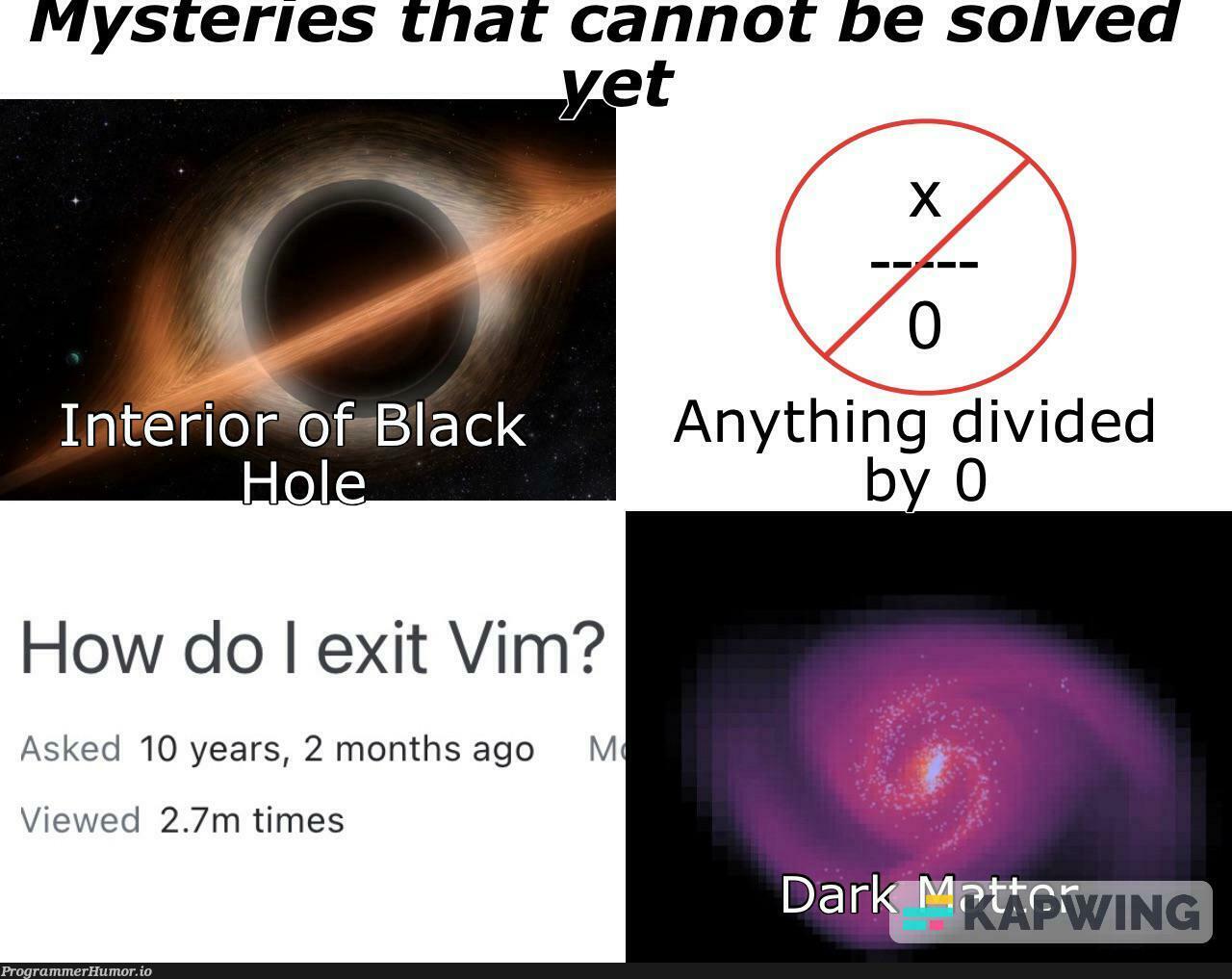 Why is it so hard to exit Vim? | vim-memes, IT-memes, ide-memes, div-memes | ProgrammerHumor.io