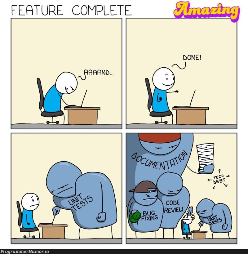 When You Think Its Finally Done | feature-memes | ProgrammerHumor.io