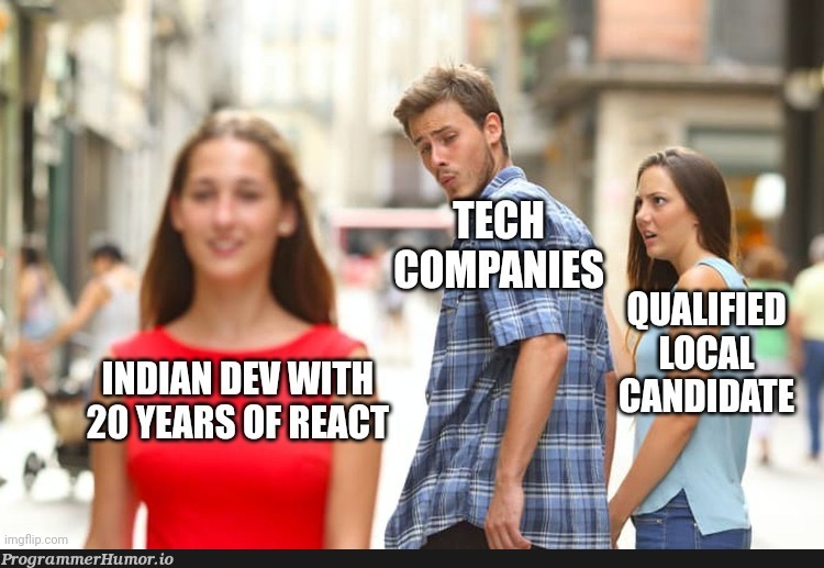 im never getting a tech job ever again | tech-memes | ProgrammerHumor.io