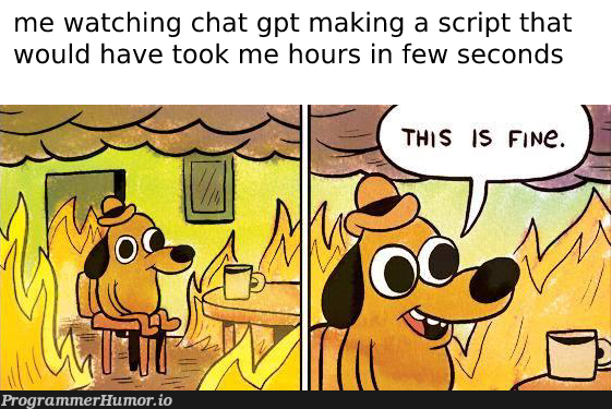 im truely horrified about this , i might be a new dev but it look fucking scary to see an ai do this | IT-memes | ProgrammerHumor.io