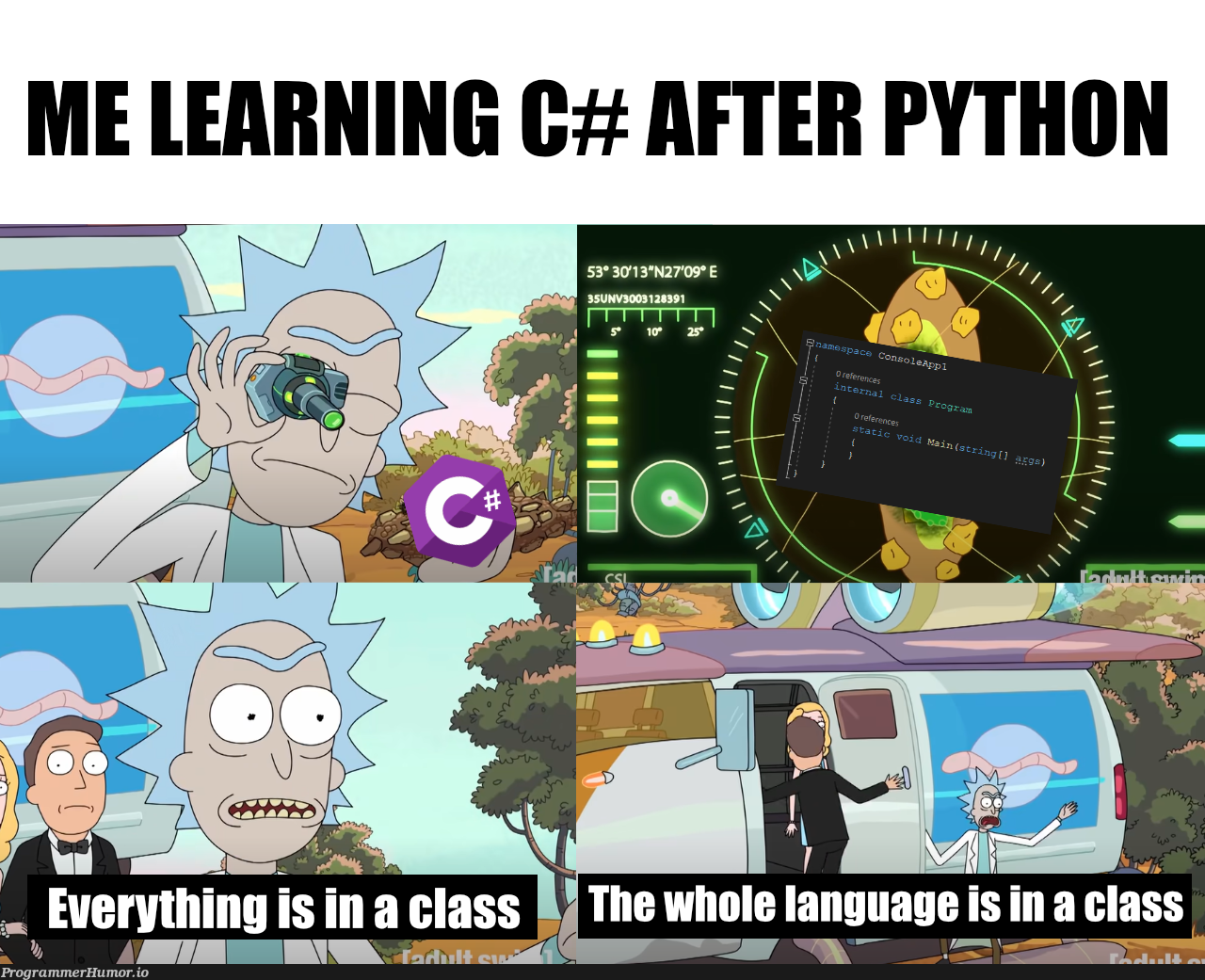 Why must you be this way | python-memes, class-memes, c#-memes | ProgrammerHumor.io