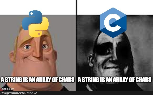 The transition from Python to C is brutal | python-memes, c-memes | ProgrammerHumor.io