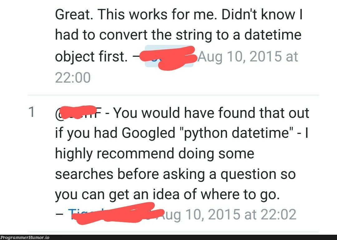 Python Datetime Stack Overflow it's the whole circus | python-memes, stack-memes, stack overflow-memes, google-memes, string-memes, date-memes, datetime-memes, object-memes, search-memes, overflow-memes, idea-memes, ide-memes | ProgrammerHumor.io