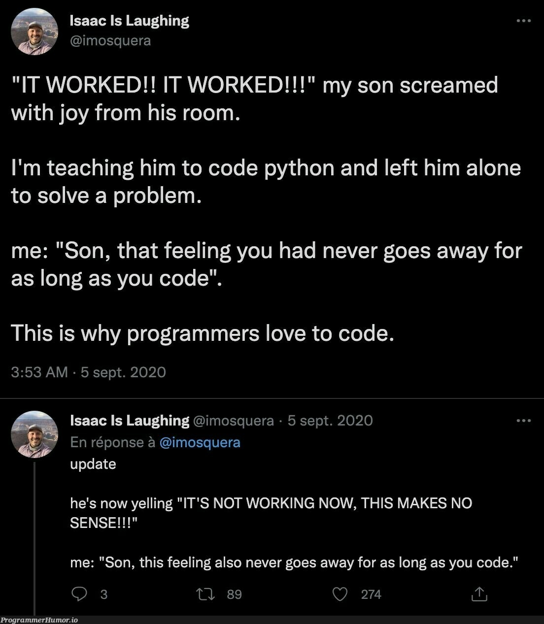 Those feelings really never go away, and it's why we do what we do | programmer-memes, code-memes, python-memes, program-memes, date-memes, IT-memes | ProgrammerHumor.io