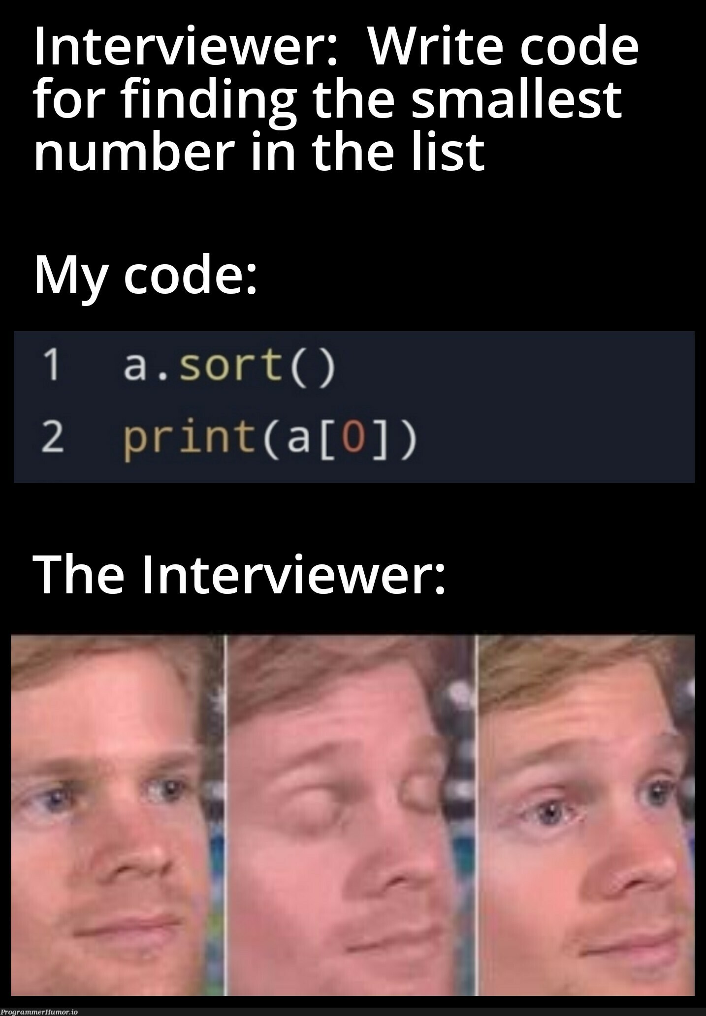 Def not clearing the interview | code-memes, list-memes, interview-memes | ProgrammerHumor.io