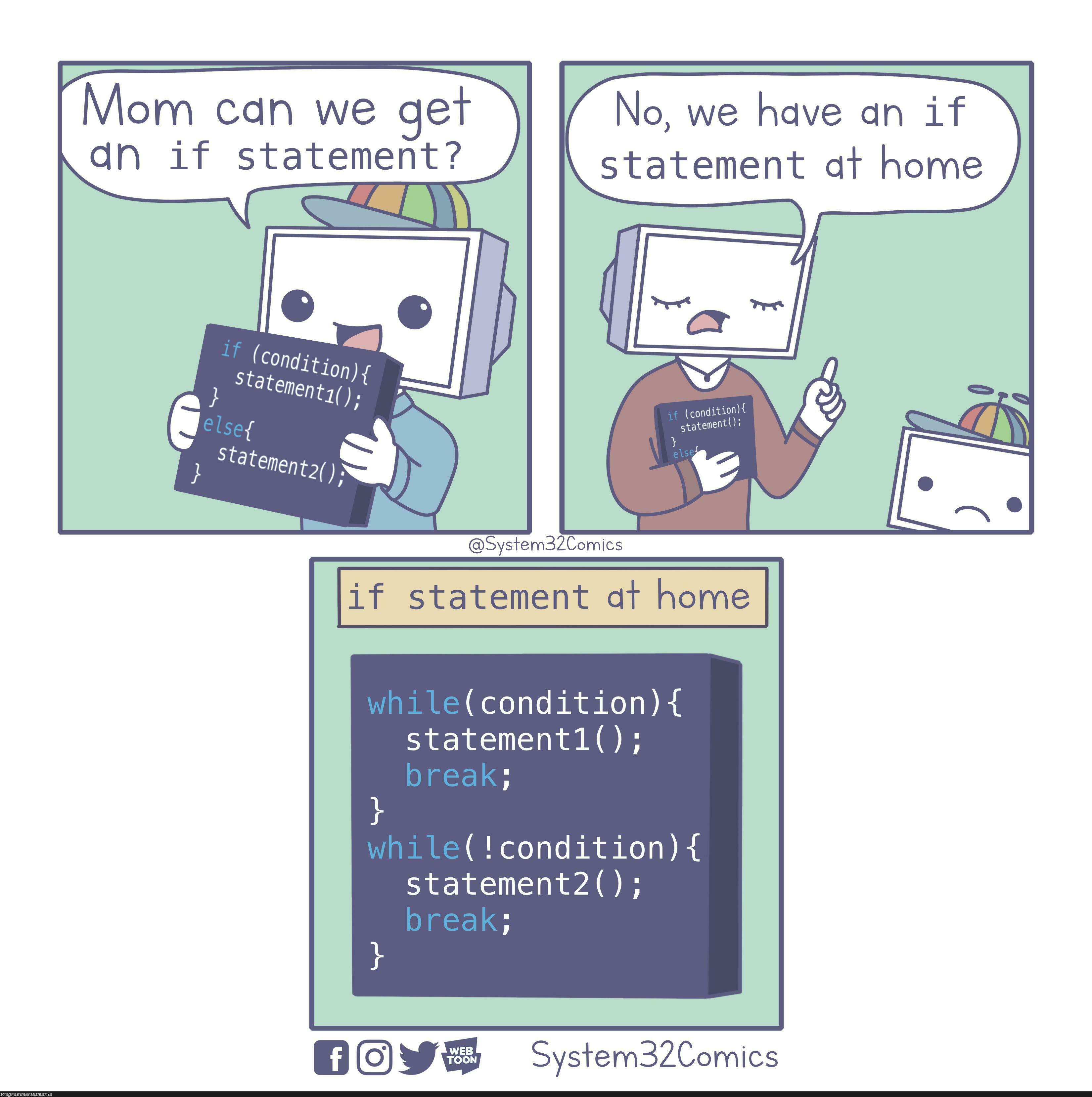 Can we get an if statement? | if statement-memes, cs-memes | ProgrammerHumor.io