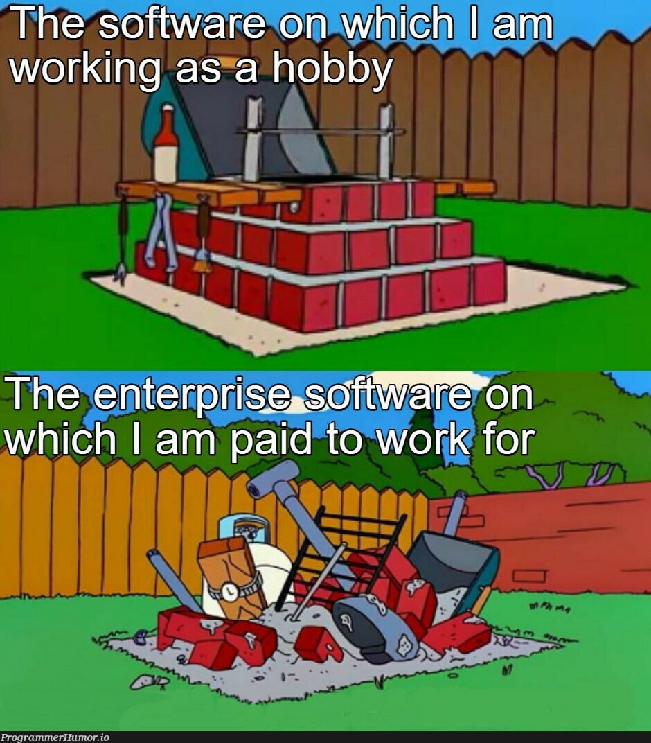 Not my fault that the company has crap processes and practices | ProgrammerHumor.io