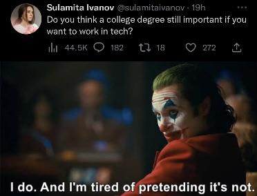 Yes, you need a degree because recruiters ask for it | recruiters-memes, recruit-memes | ProgrammerHumor.io