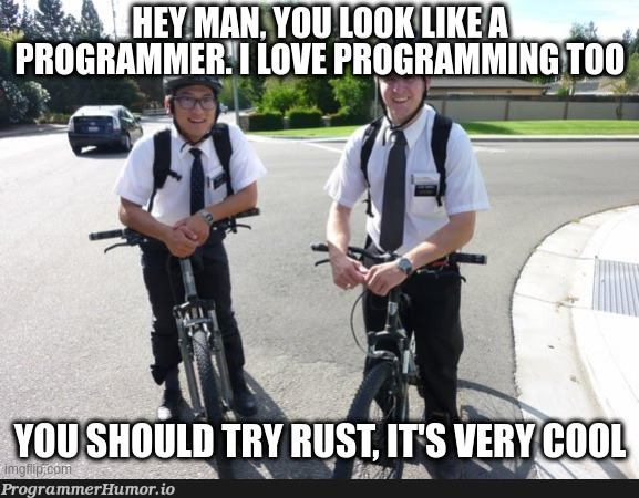 Your average rustafarians | rust-memes | ProgrammerHumor.io