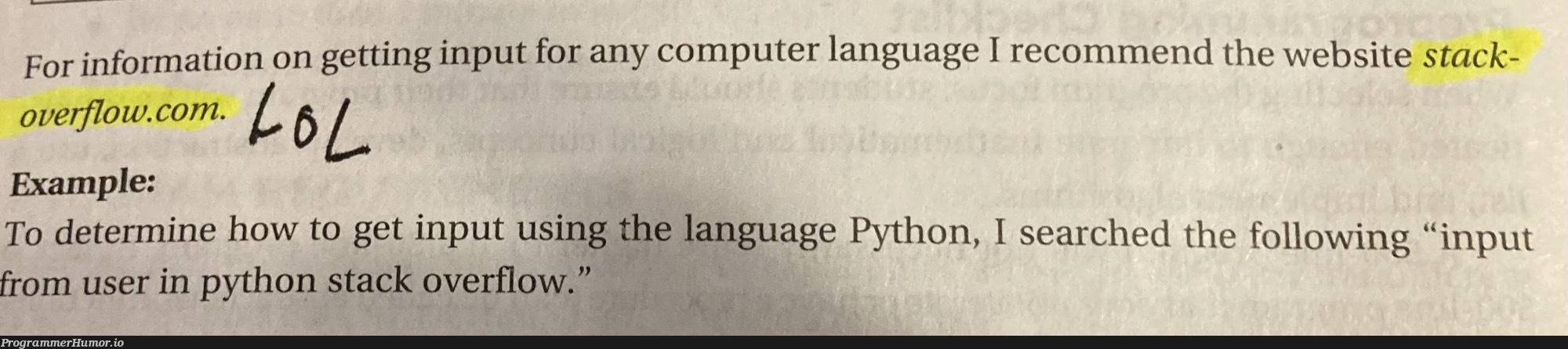 So my CS textbook recommends in the first chapter using stackoverflow | computer-memes, python-memes, web-memes, stackoverflow-memes, stack-memes, search-memes, overflow-memes, language-memes, cs-memes | ProgrammerHumor.io