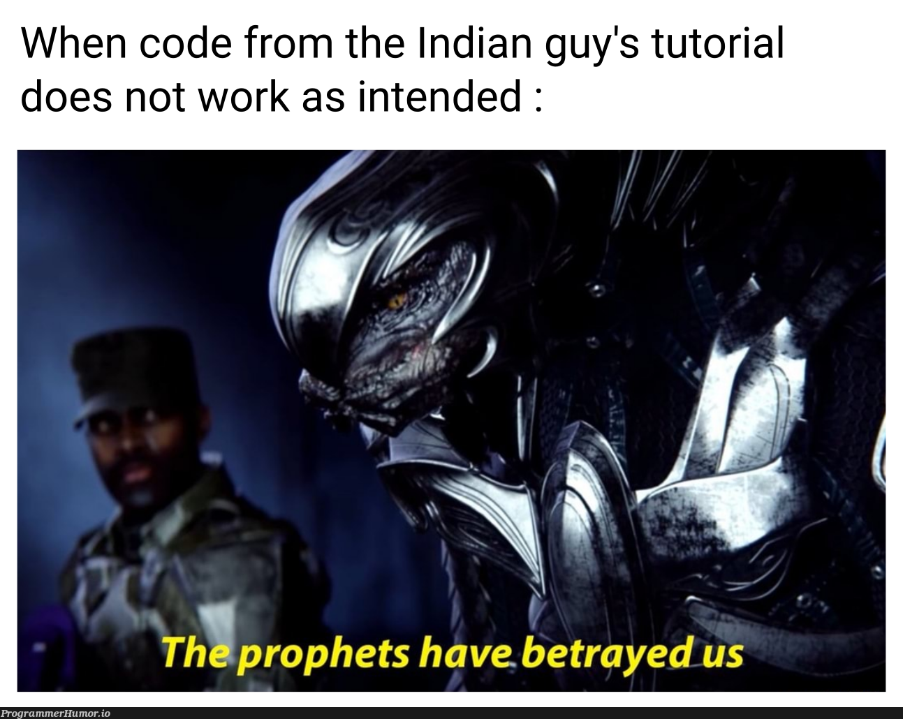 My Disappointment Is Immeasurable And My Day Is Ruined | code-memes, indian-memes | ProgrammerHumor.io