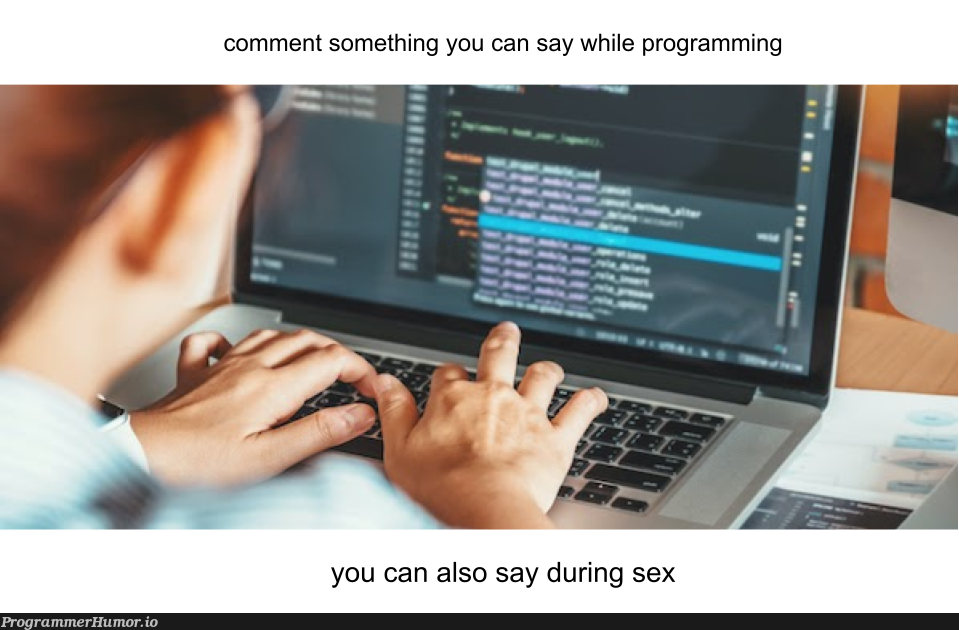 i couldn't find a more fitting image help | programming-memes, program-memes, image-memes, comment-memes | ProgrammerHumor.io