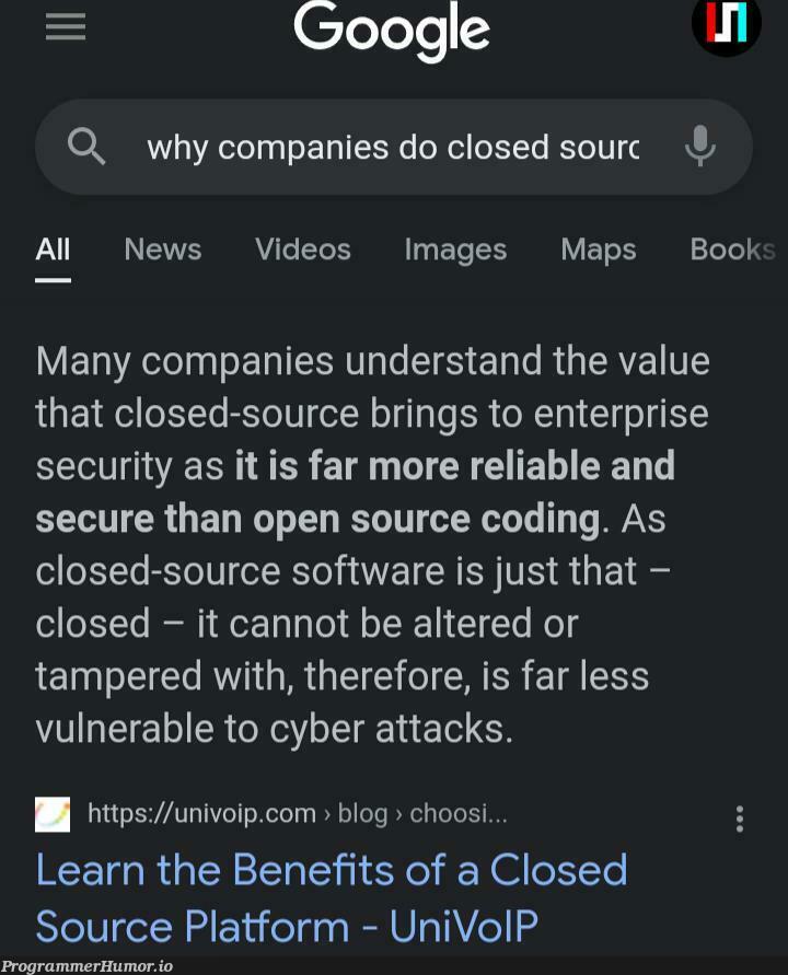 Um... that's not closed source | coding-memes, software-memes, google-memes, security-memes, image-memes, IT-memes, ide-memes, open source-memes | ProgrammerHumor.io