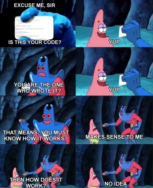 How to not take the blame for the bad code. | code-memes, bad code-memes | ProgrammerHumor.io