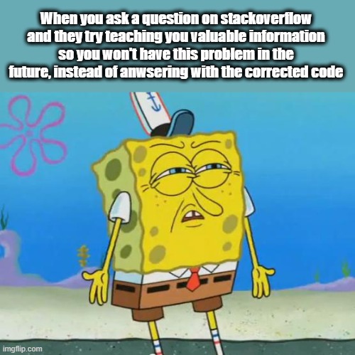 Damnit, now i have to think | ProgrammerHumor.io