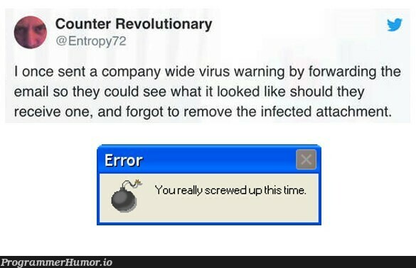 self-destruct initiated successfully... 9... 8... | virus-memes, email-memes, warning-memes, IT-memes, ide-memes | ProgrammerHumor.io