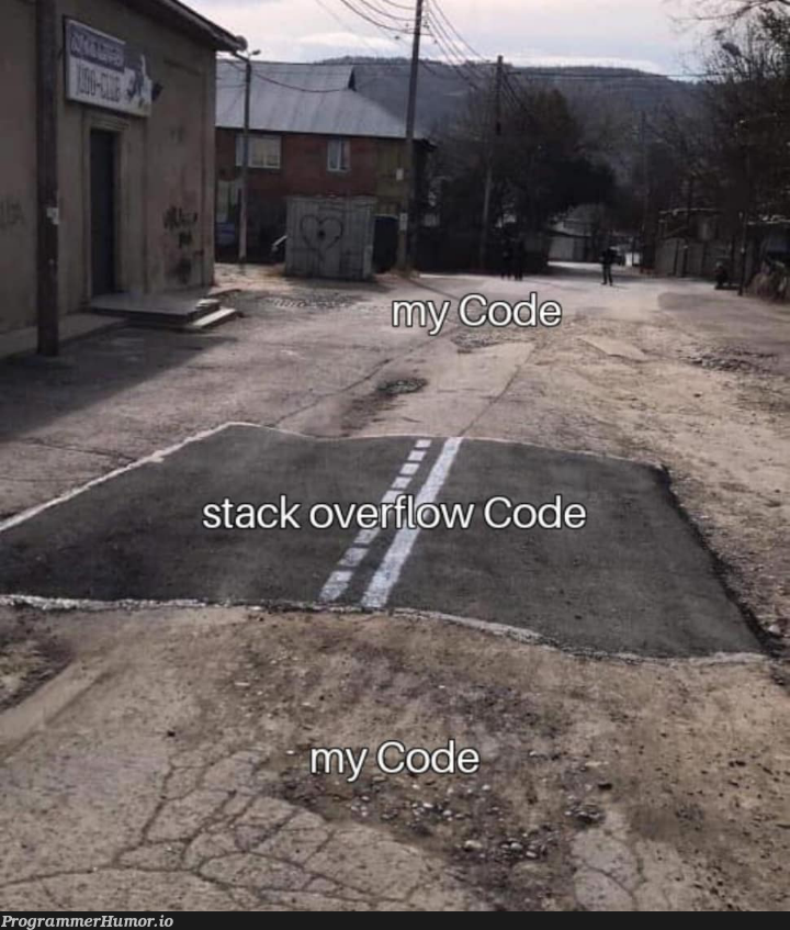 it's a mess 😂 | code-memes | ProgrammerHumor.io