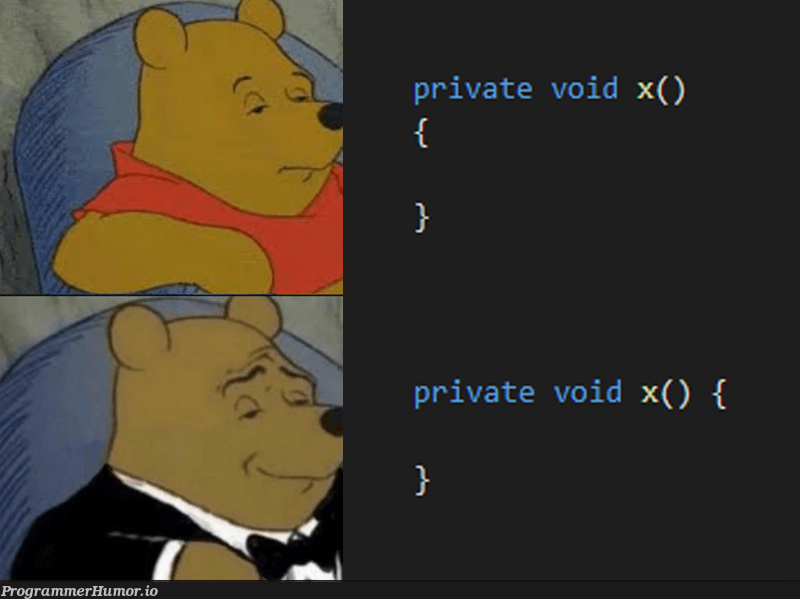 I know that many of you might disagree, but this is the way | private-memes | ProgrammerHumor.io