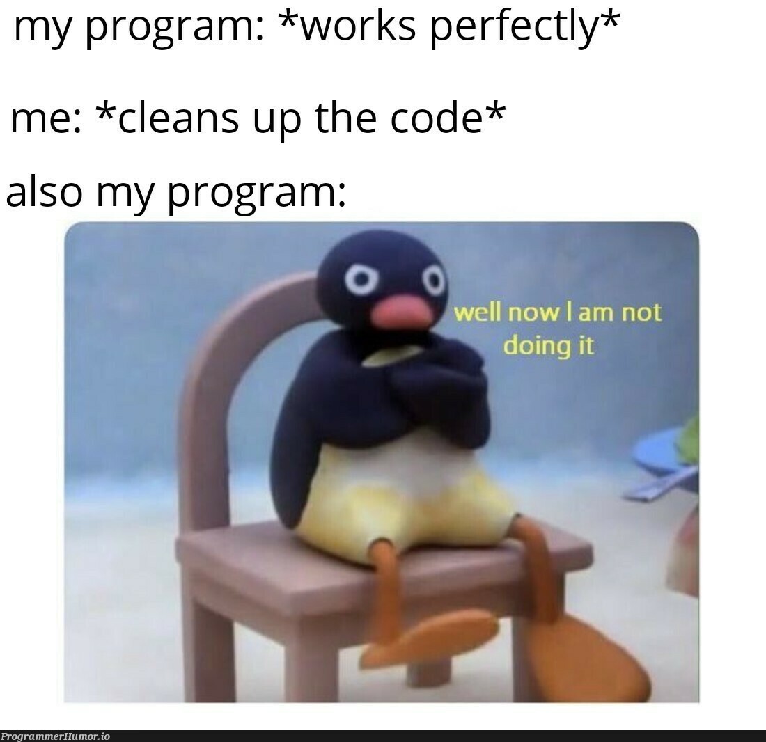 Ctrl+Z Ctrl+Z Ctrl+Z ... | code-memes, program-memes | ProgrammerHumor.io