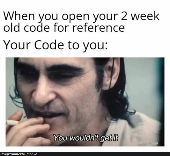 NEVER 😫😂 | code-memes | ProgrammerHumor.io