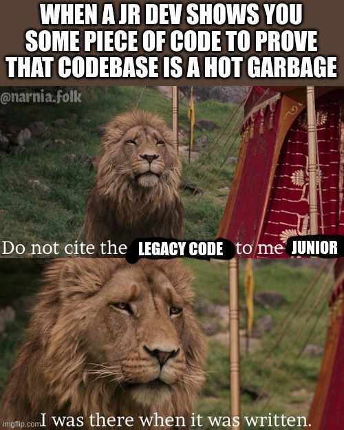 Of course I know who wrote this. It was me | code-memes, IT-memes | ProgrammerHumor.io