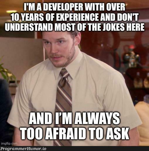 I must be a bad dev | ProgrammerHumor.io