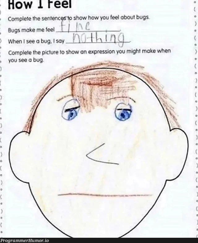 This kid has a bright future as a senior dev | bugs-memes, bug-memes, npm-memes | ProgrammerHumor.io