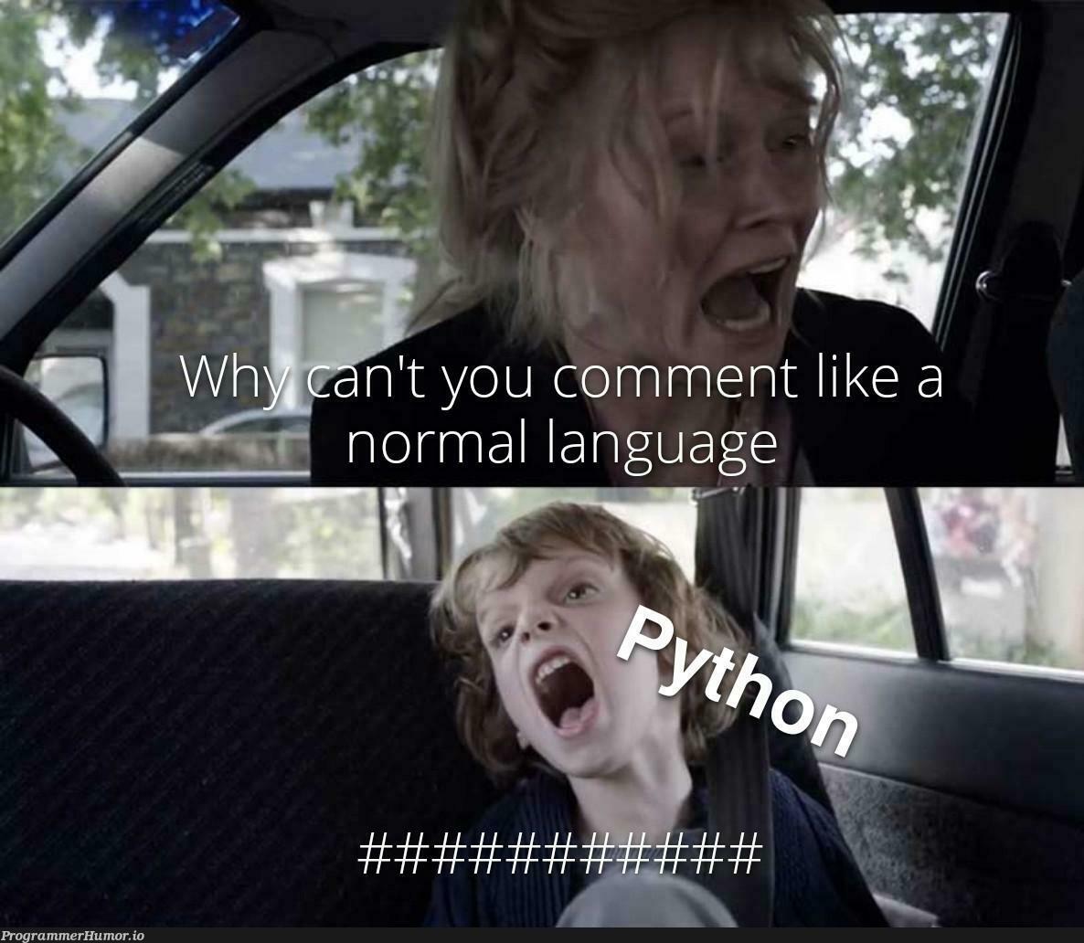 # | language-memes, comment-memes | ProgrammerHumor.io