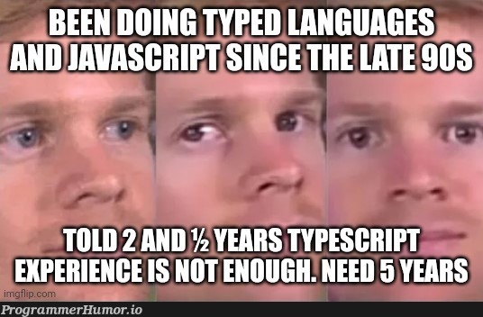 Comparable experience does not compute on something that version oned in 2014 | version-memes | ProgrammerHumor.io