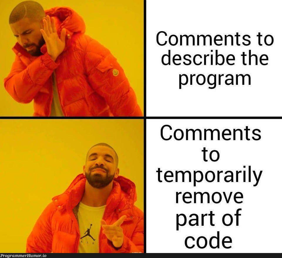 Relatable | code-memes, program-memes, comment-memes | ProgrammerHumor.io