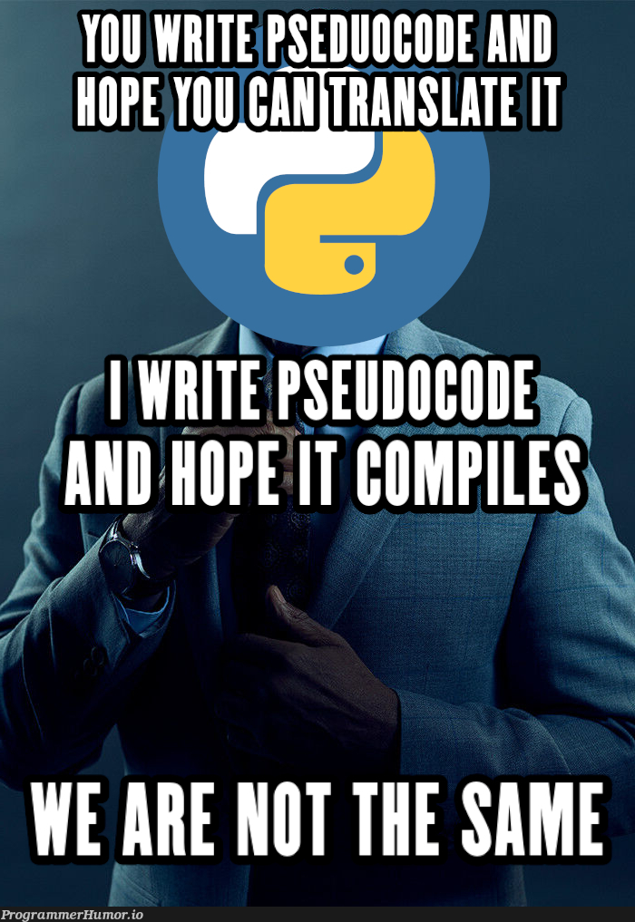 Python is a fun language. | python-memes, IT-memes, language-memes | ProgrammerHumor.io