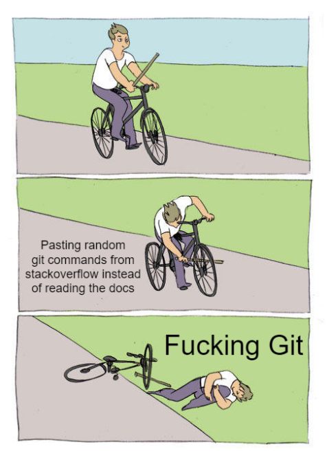 Every git complaint ever | stackoverflow-memes, stack-memes, random-memes, command-memes, git-memes, overflow-memes, cs-memes | ProgrammerHumor.io