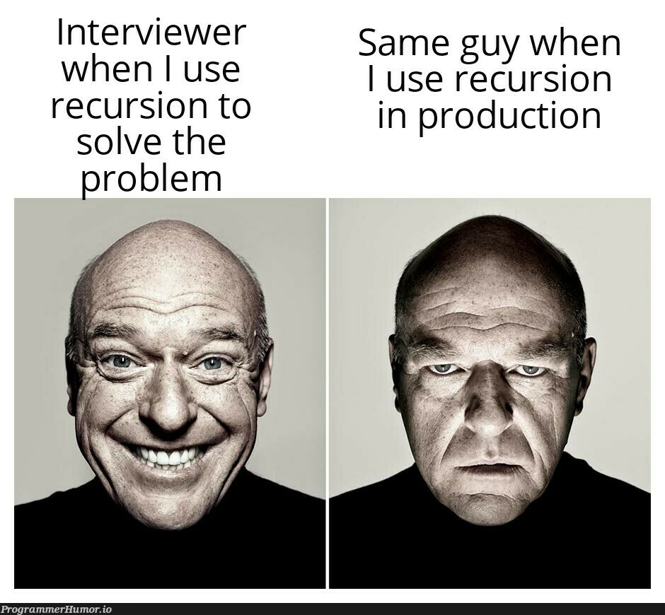 Double standards | recursion-memes, production-memes, rds-memes, product-memes, interview-memes | ProgrammerHumor.io