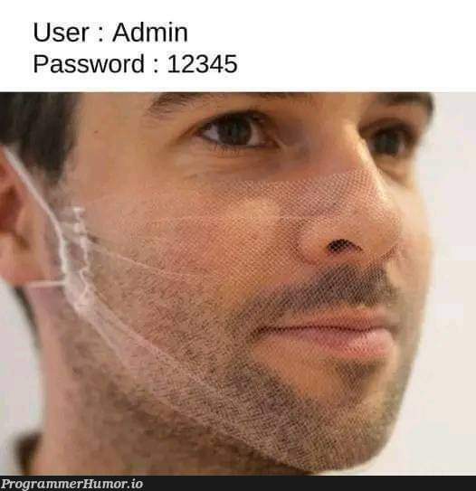 You are not safe brother | password-memes | ProgrammerHumor.io