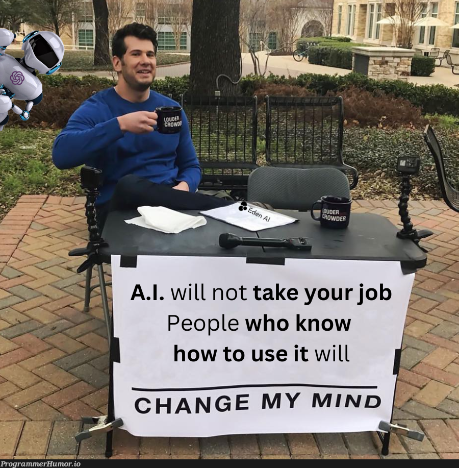 Get up and start integrating AI in your code instead of toying with ChatGPT ! | code-memes, IT-memes | ProgrammerHumor.io