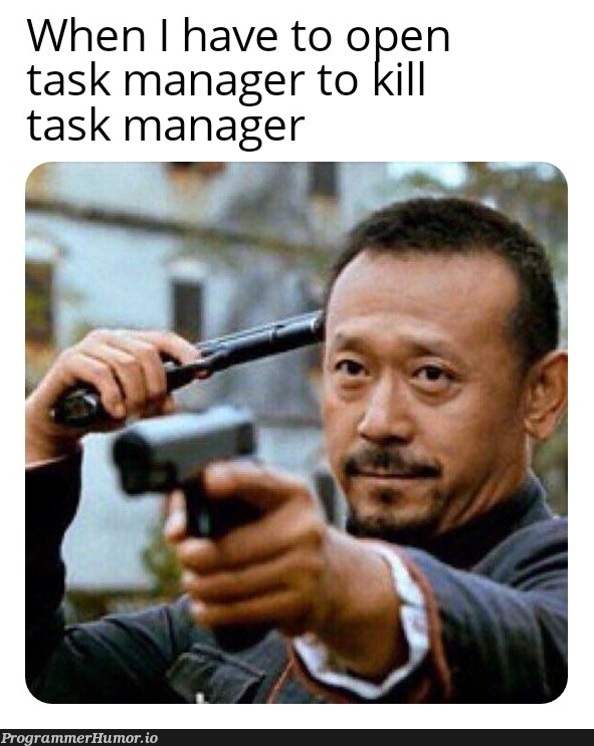 Oh well | manager-memes | ProgrammerHumor.io