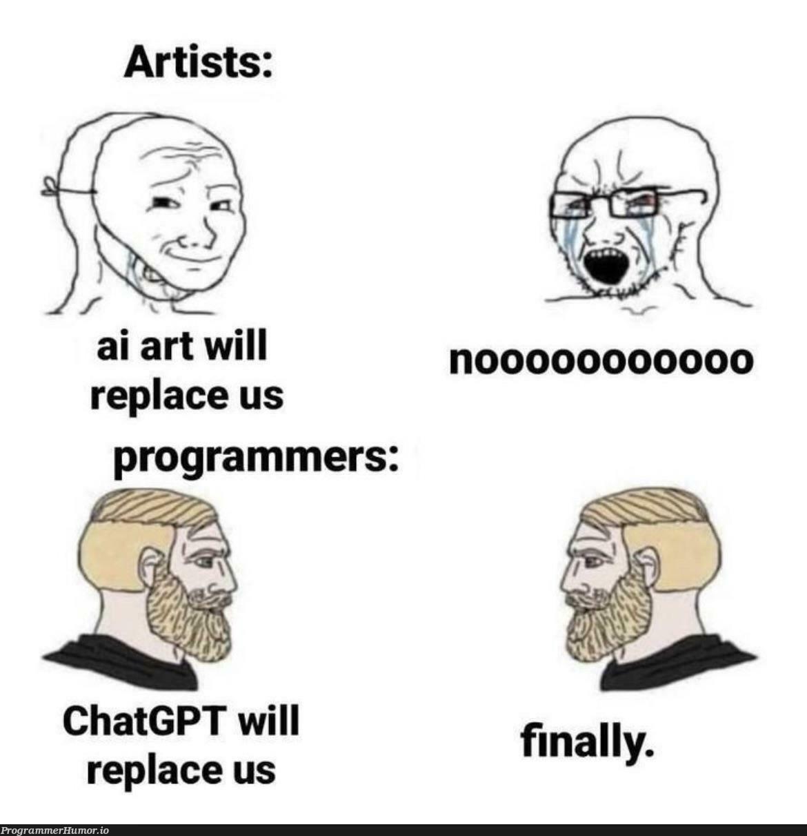 Finally. Thanks, AI. /s | programmer-memes, program-memes | ProgrammerHumor.io