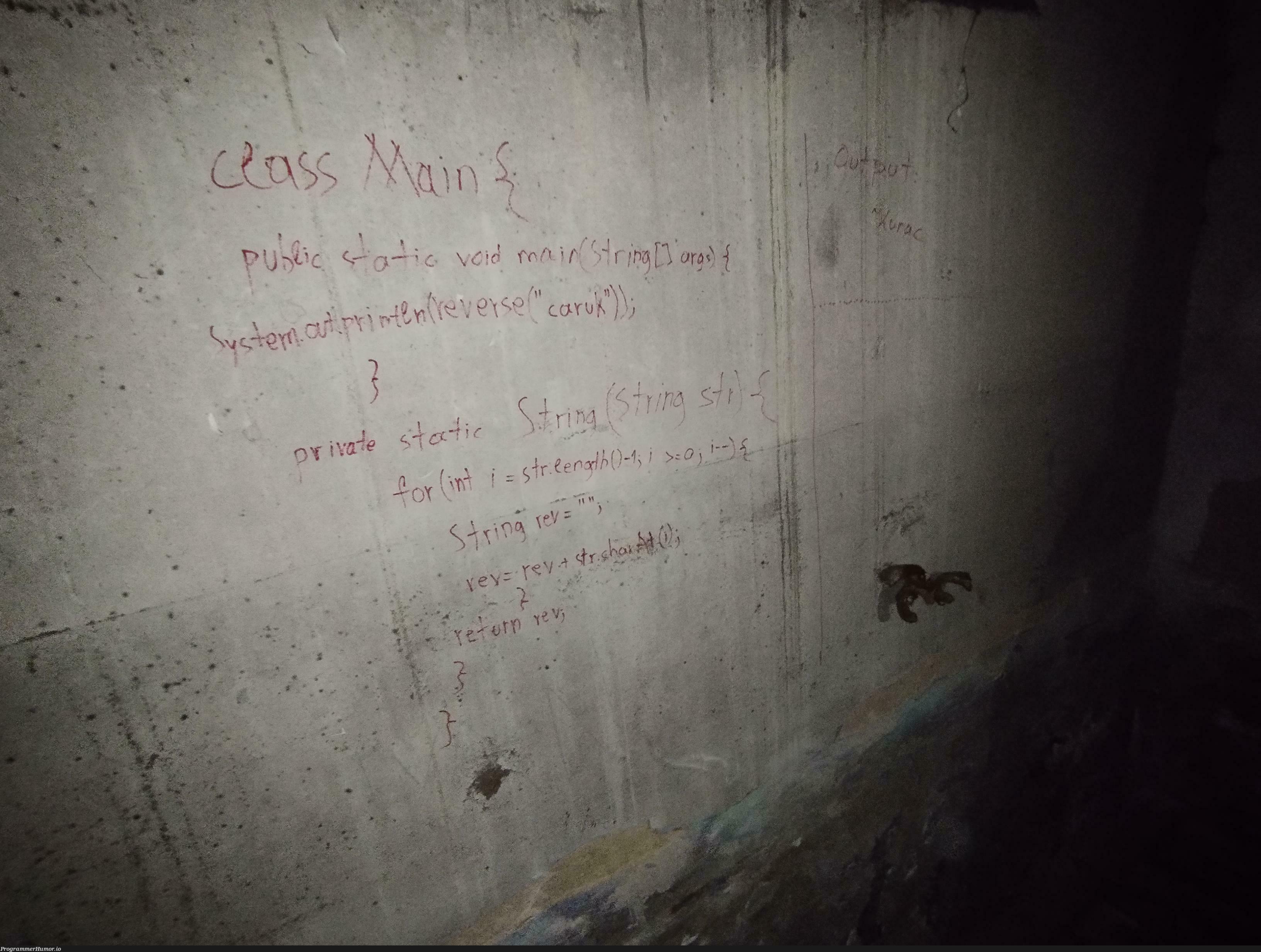 Visited an abandoned place with friends and came across this | ProgrammerHumor.io